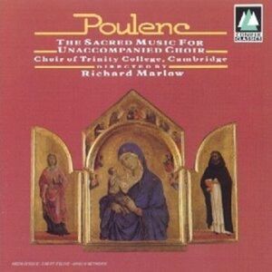 Poulenc / Marlow / Cambridge Trinity Coll Choir - Sacred Music for  COMPACT